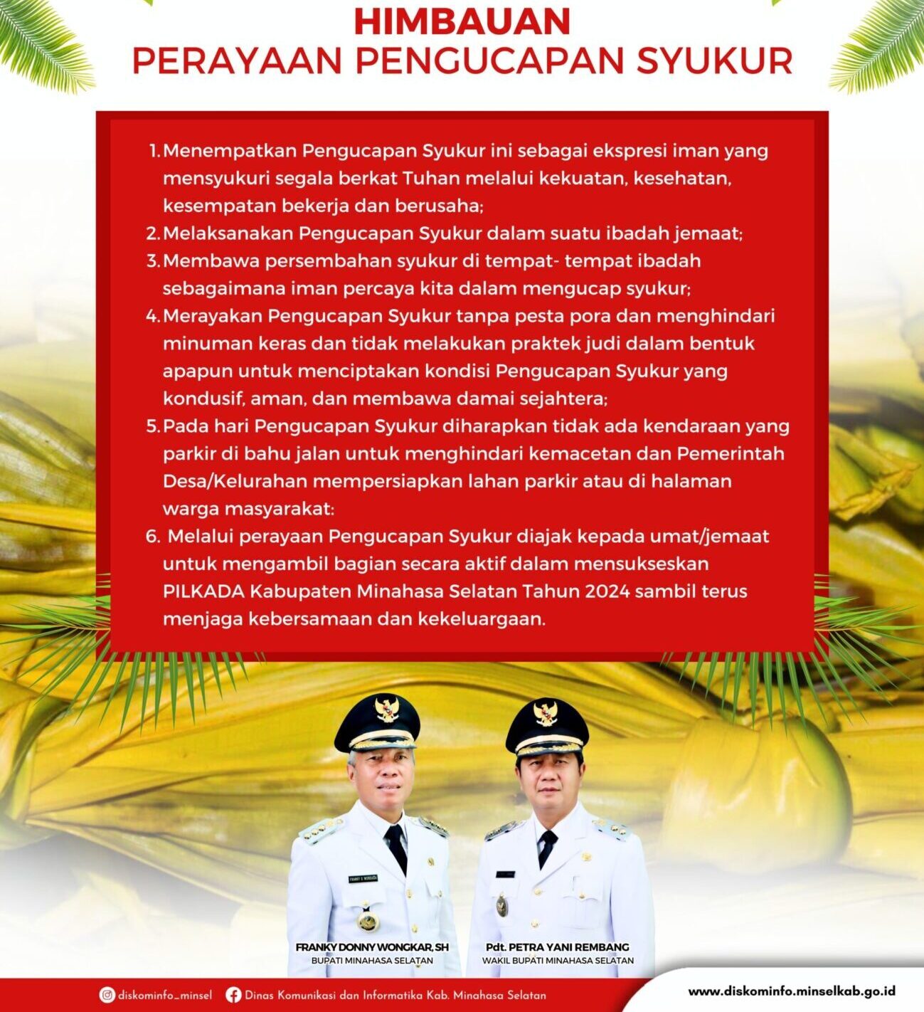 Perayaan Pengucapan Syukur  di Kabupaten Minahasa Selatan jatuh pada hari Minggu 14 juli 2024.