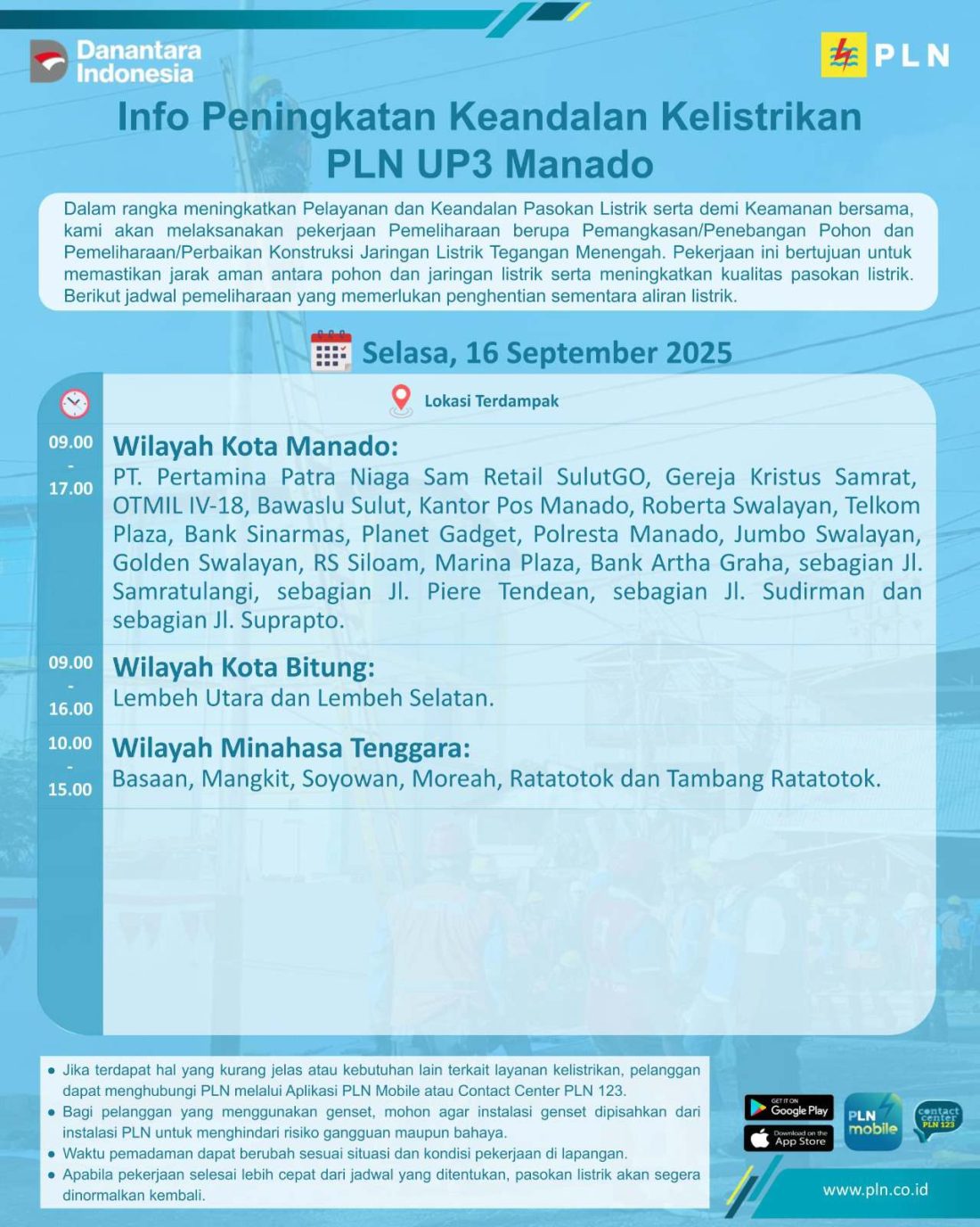 PLN UP3 Manado akan melakukan pemeliharaan jaringan listrik pada Selasa, 16 September 2025,Guna meningkatkan keandalan pasokan listrik dan menjaga keselamatan jaringan.