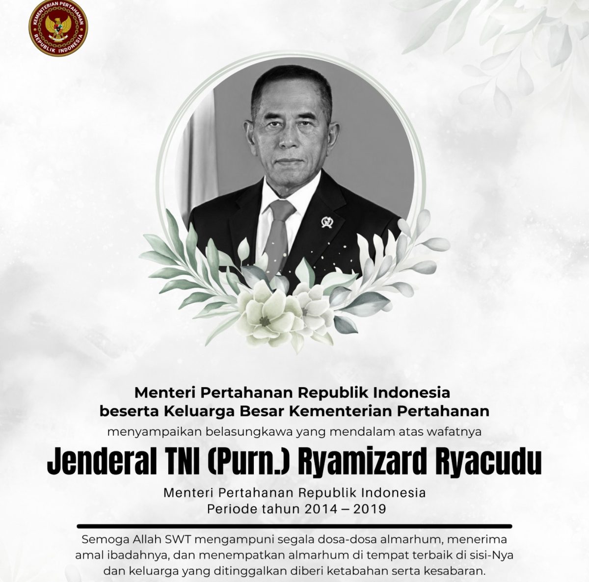 Kementerian Pertahanan Republik Indonesia berduka atas wafatnya Jenderal TNI (Purn.) Ryamizard Ryacudu pada Minggu (31/5/2026). (Foto: Kemenhan)