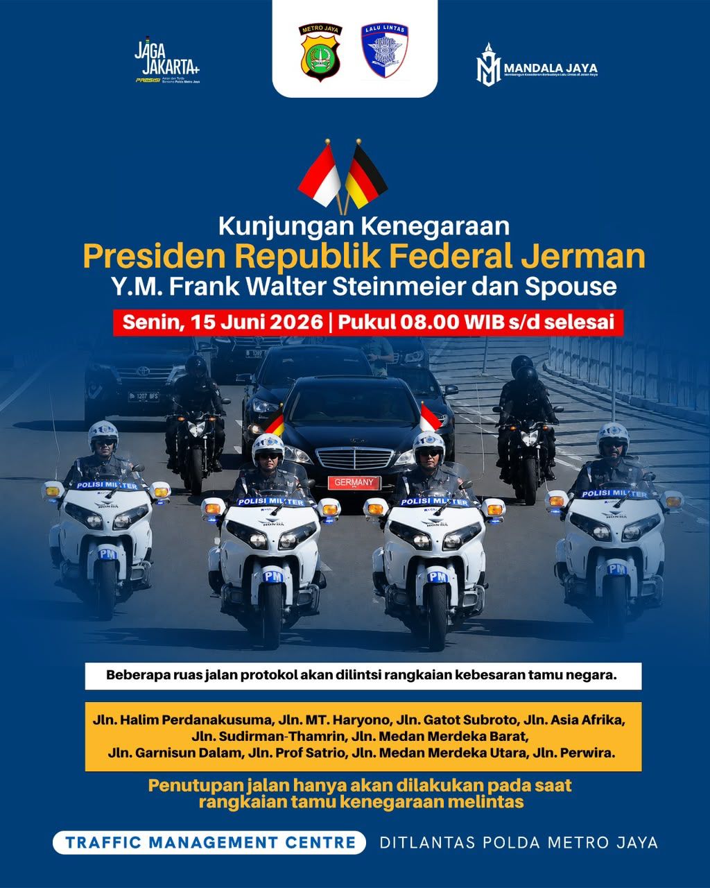 Polda Metro Jaya mengerahkan 585 personel gabungan untuk mengamankan kunjungan kenegaraan Presiden Republik Federal Jerman, Frank-Walter Steinmeier, beserta Ibu Negara di Jakarta, Senin (15/6/2026).