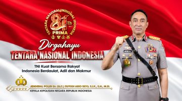 Kapolri Jenderal Polisi Suyudi Ario Seto menyampaikan ucapan selamat atas Hari Ulang Tahun (HUT) ke-81 Tentara Nasional Indonesia (TNI).